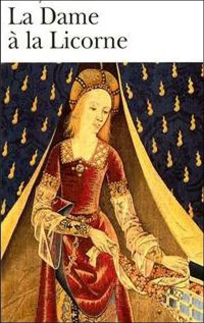 Quelle romanci&egrave;re am&eacute;ricaine ayant connu le succ&egrave;s avec le roman "La jeune fille &agrave; la perle" a imagin&eacute; les circonstances de la conception de la tapisserie "La dame &agrave; la licorne" dans le roman &eacute;ponyme ?