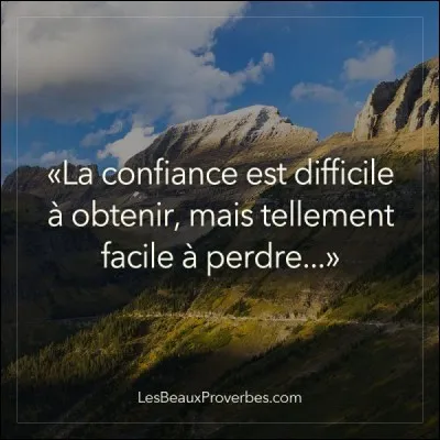À qui faites-vous confiance ?