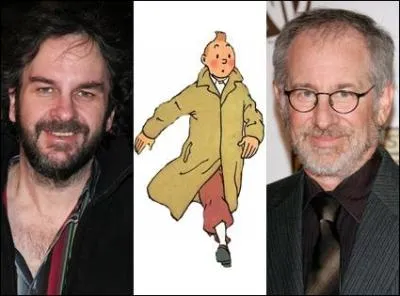 Quelle bande dessine de la srie  Tintin , Steven Spielberg et Peter Jackson ont choisi d'adapter pour 2011 ?