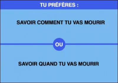 Que préfères-tu ? (Bis)