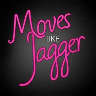Quel groupe chante "Moves like Jagger" ?