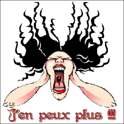 Mais enfin, pourquoi est-elle aussi énervée, quelle ... la ... ?