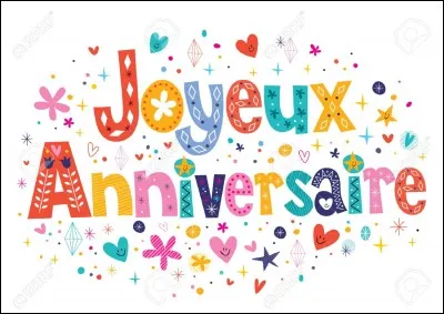 Quel âge auras-tu lors de ton prochain anniversaire ?