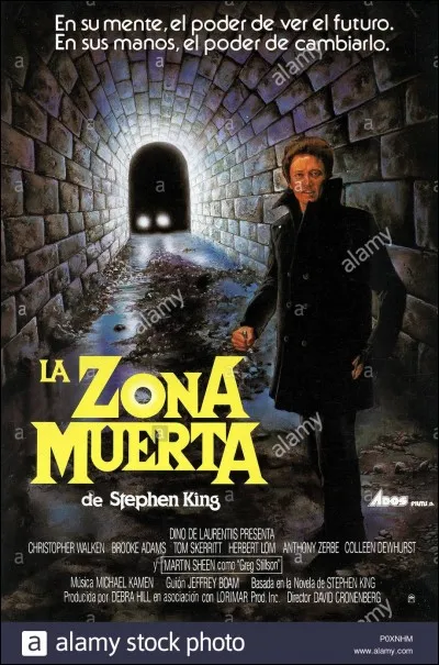 "Dead zone" est un film interprété par Christopher Walken.