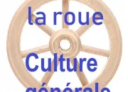Quiz Le mot 'roue' en culture générale