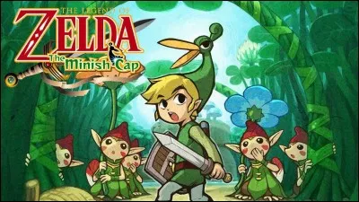 Comment s'appelle le bonnet dans ''The Minish Cap'' ?