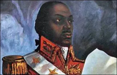 Avril 1803 : Pour l'indépendance de quel pays Toussaint Louverture a-t-il combattu la France ?