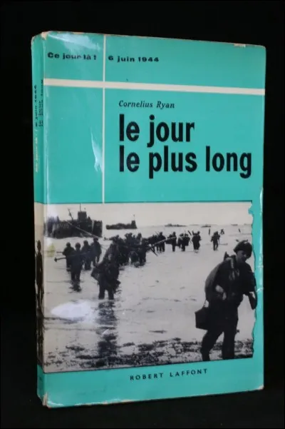Quel était le but du débarquement en Normandie ?