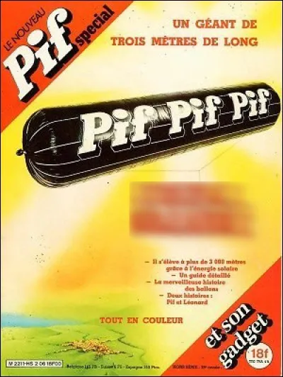 Celui-ci, une fois en ordre de marche, fait quand m&ecirc;me 3 m de long ! C'&eacute;tait quoi, au juste ?