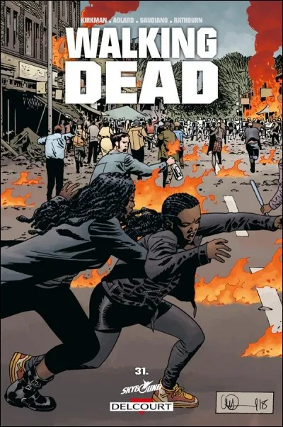 Comment se nomme le tome 31 de ''The Walking Dead'' ?