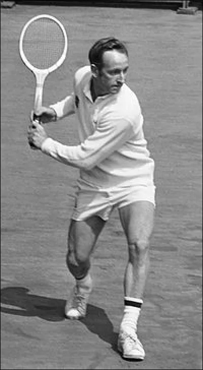 Joueur de tennis australien, considéré comme le n°1 mondial indiscutable de 1965 à 1969 :