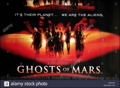 "Ghosts of Mars" est un long-métrage réalisé par John Carpenter.