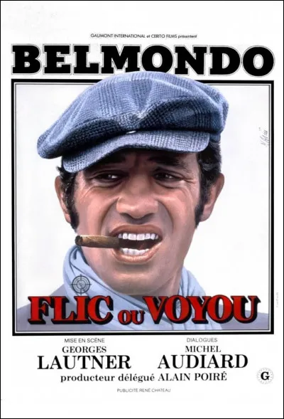 Comment se nomme le personnage de Belmondo dans le film "Flic ou Voyou" ?