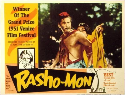 "Rashomon" est un long-métrage mis en scène par Akira Kurosawa.