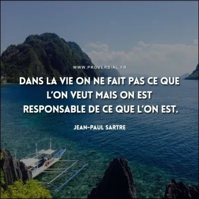 Dans la vie, tu estimes qu'il faut...