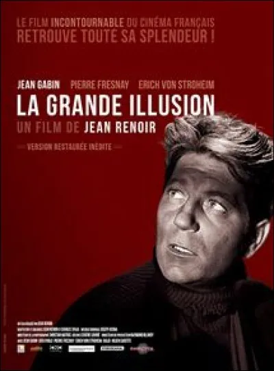 Quelle est la guerre dans le film "La grande illusion" ?