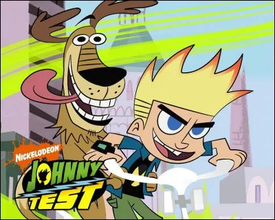 Dans le dessin animé "Johnny test" , il a...