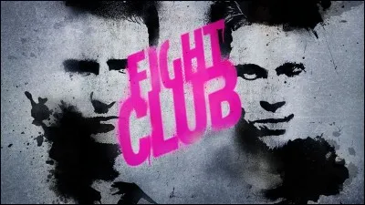 "Fight Club" est un film joué par Brad Pitt.