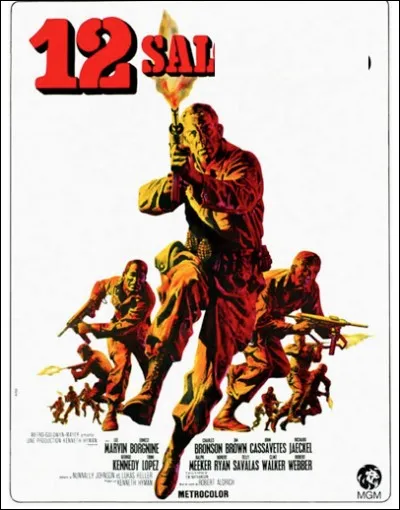Quel est le titre du film où 12 criminels, moyennant leur amnistie, s'engagent dans une opération suicide au cours de la Deuxième Guerre mondiale ?