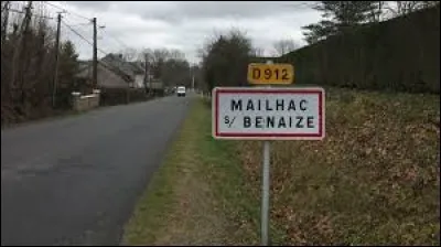 Nous sommes en Nouvelle-Aquitaine, à l'entrée de Mailhac-sur-Benaize. Commune de l'arrondissement de Bellac, elle se situe dans le département ...