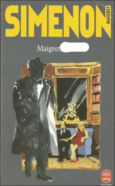 Et là, que fait Maigret ?