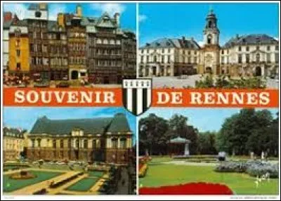 Rennes, en Ille-et-Vilaine, est la préfecture de la région Bretagne.