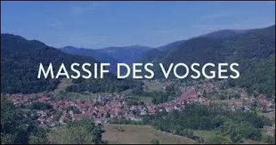Le massif des Vosges s'étend du Haut-Rhin jusqu'au département de l'Ain.