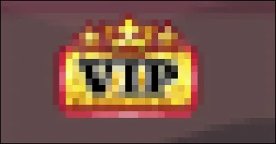 Peut-on être VIP gratuitement ?