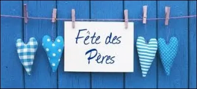 Quand fête-t-on les papas ?
