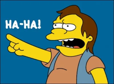 Quel personnage des Simpson rigole de cette façon "Ha Ha !" ?