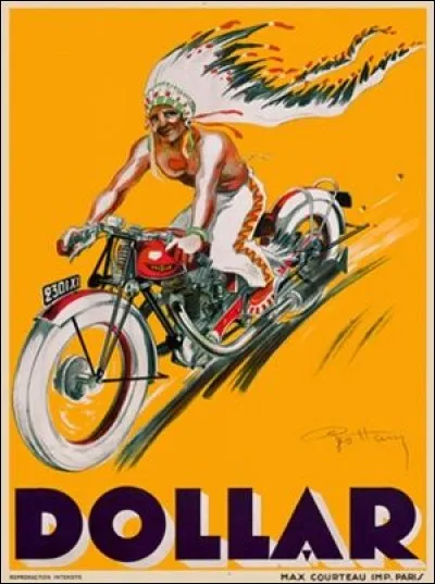 Dollar &eacute;tait une marque am&eacute;ricaine de motos.