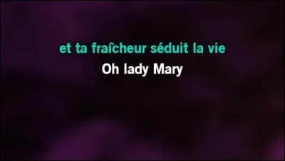 "Oh Lady Mary" : Artiste n°1 ou artiste n°2 ?