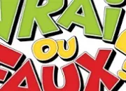 Quiz Vrai ou faux ?