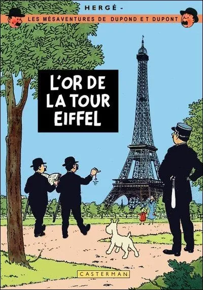 Dupond et Dupont sont eux aussi partis visiter cette fameuse tour Eiffel. Qui les a suivis ?