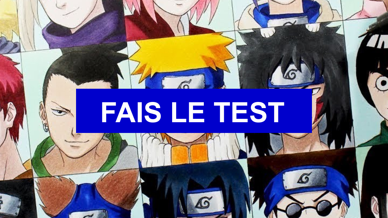Test de personnalité Quel personnage de Naruto estu
