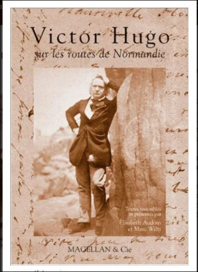 1802-1885. Quel est cet illustre poète, écrivain et romancier qui a dit "La beauté de l'art, c'est de n'être pas susceptible de perfectionnement " ?