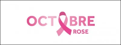 Qu'est-ce que l'octobre rose ?