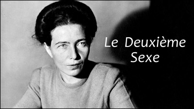 Quelle romancière française est l'auteure du célèbre ouvrage "Le Deuxième Sexe", paru en 1949 ?