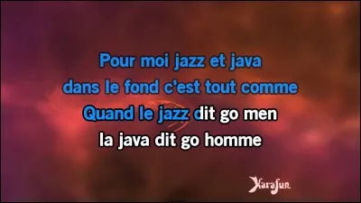 "Le jazz et la java" : Artiste n°1 ou artiste n°2 ?