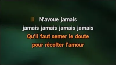 "N'avoue jamais" : Artiste n°1 ou artiste n°2 ?