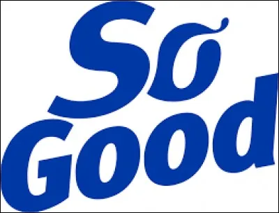 Burger King a pour slogan "So good".