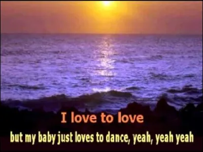 "I Love To Love" : Artiste n°1 ou artiste n°2 ?