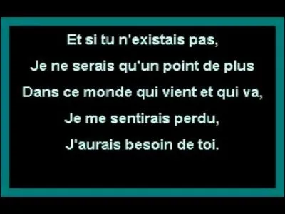 "Et si tu n'existais pas" : Artiste n°1 ou artiste n°2 ?