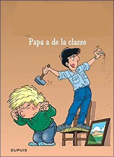 Complétez le titre de ce livre : "... Papa a de la classe"