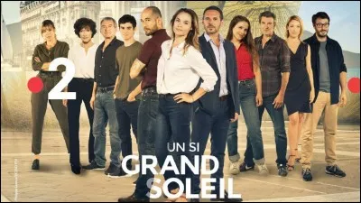 "Un si grand soleil" est une série diffusée sur TF1.