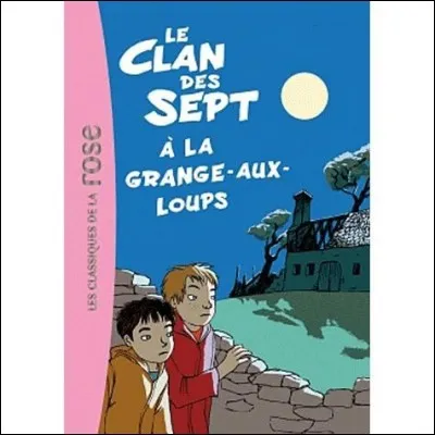 Qui a écrit "Le Clan des sept" ?