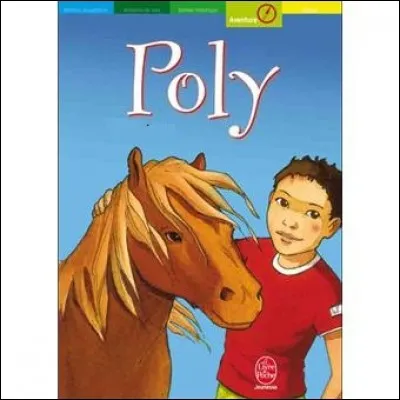 Qui a écrit "Poly" ?