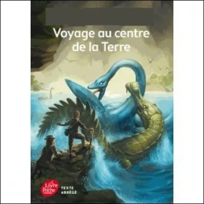Qui est l'auteur de "Voyage au centre de la Terre" ?