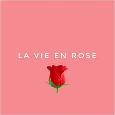 Voyez-vous la vie en rose ?