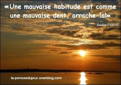 C'est une fâcheuse habitude !